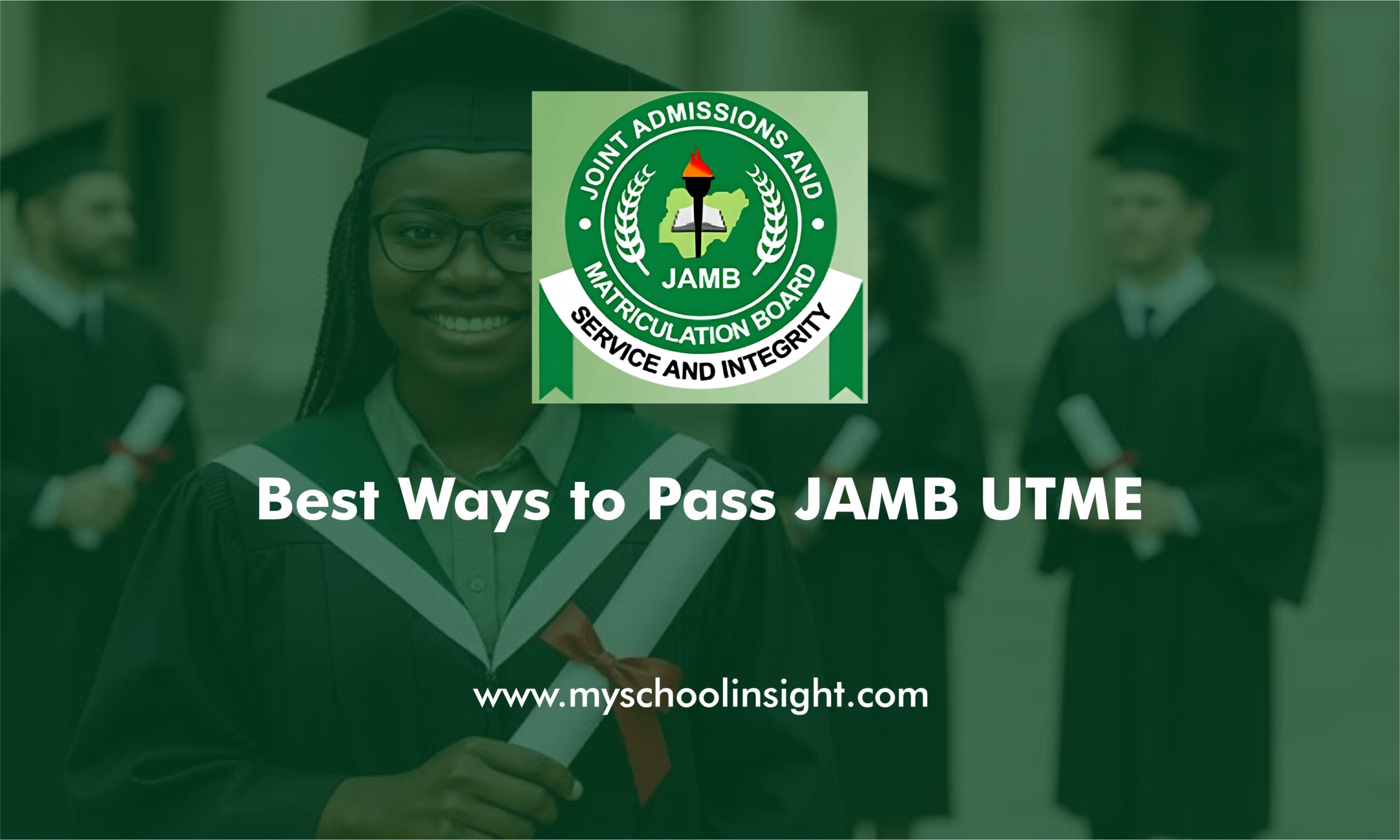 Best Ways to Pass JAMB UTME