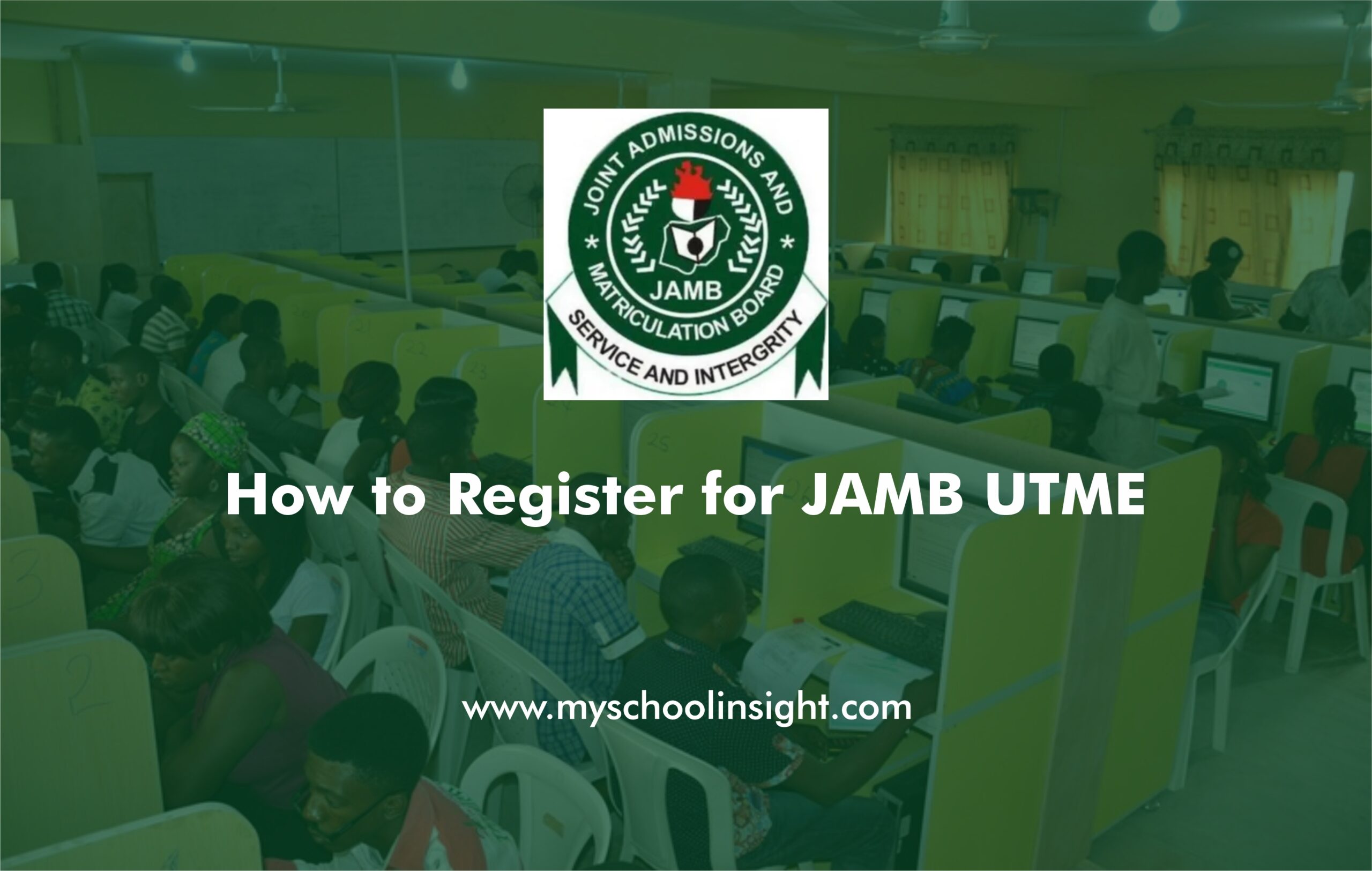 How to Register for JAMB UTME 2025