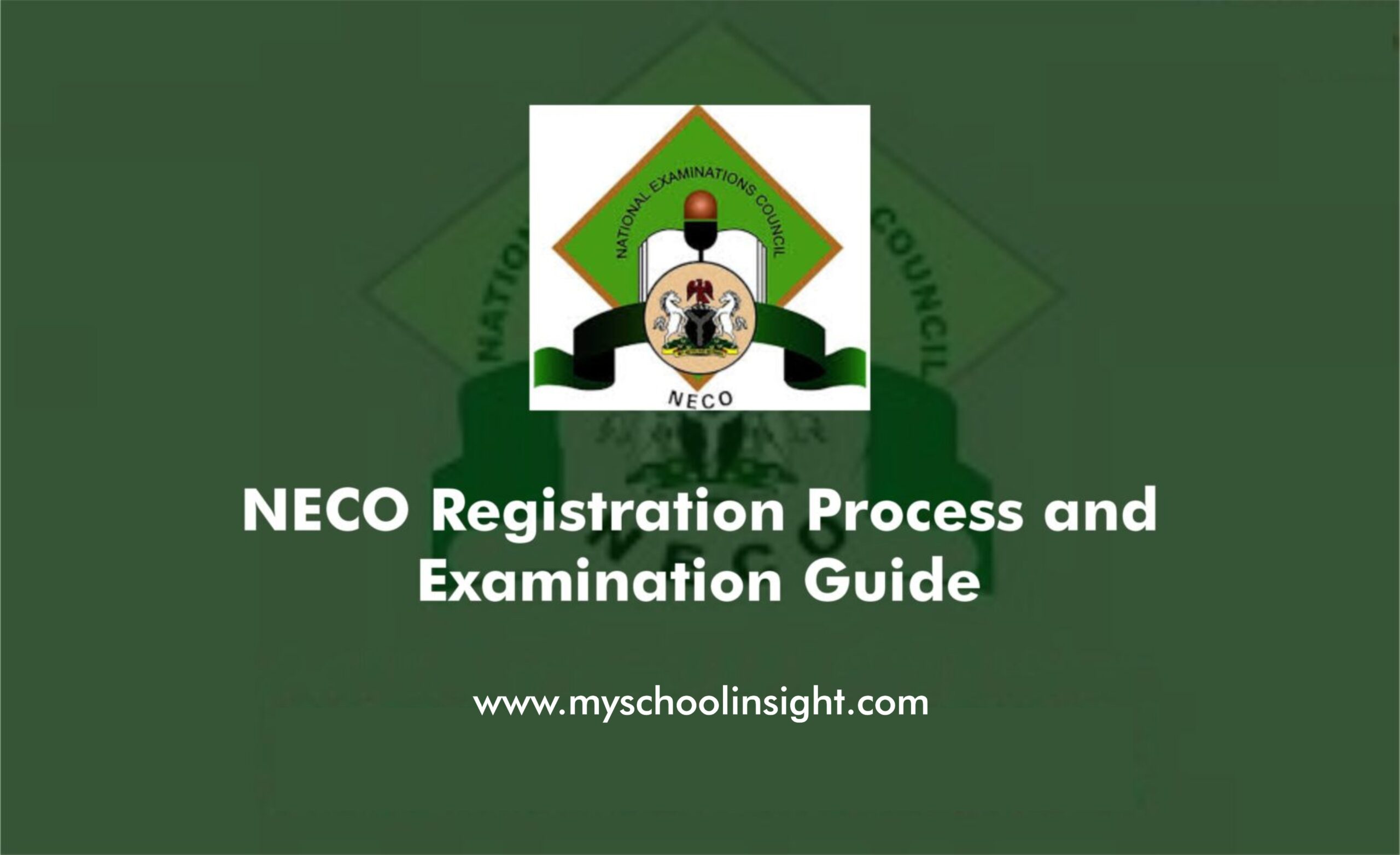 NECO Registration Process and Examination Guide