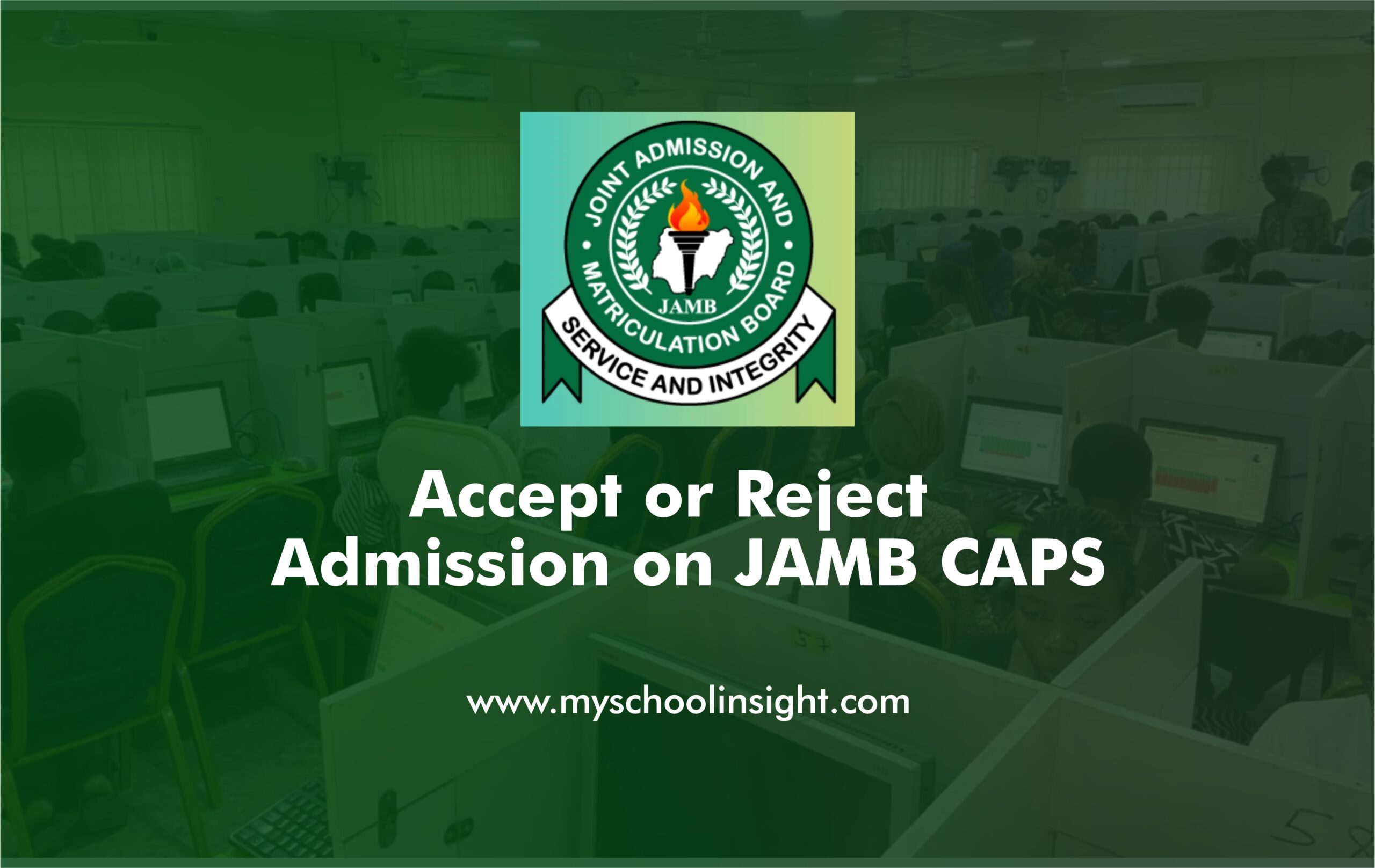 Accept or Reject Admission on JAMB CAPS