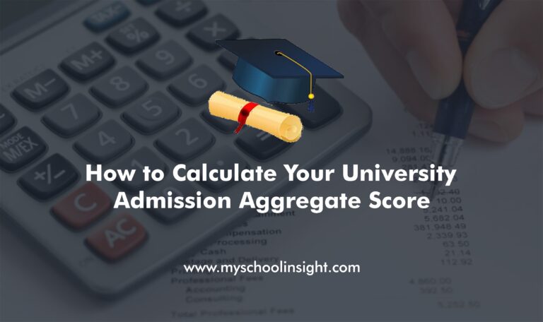 How to Calculate Your University Admission Aggregate Score