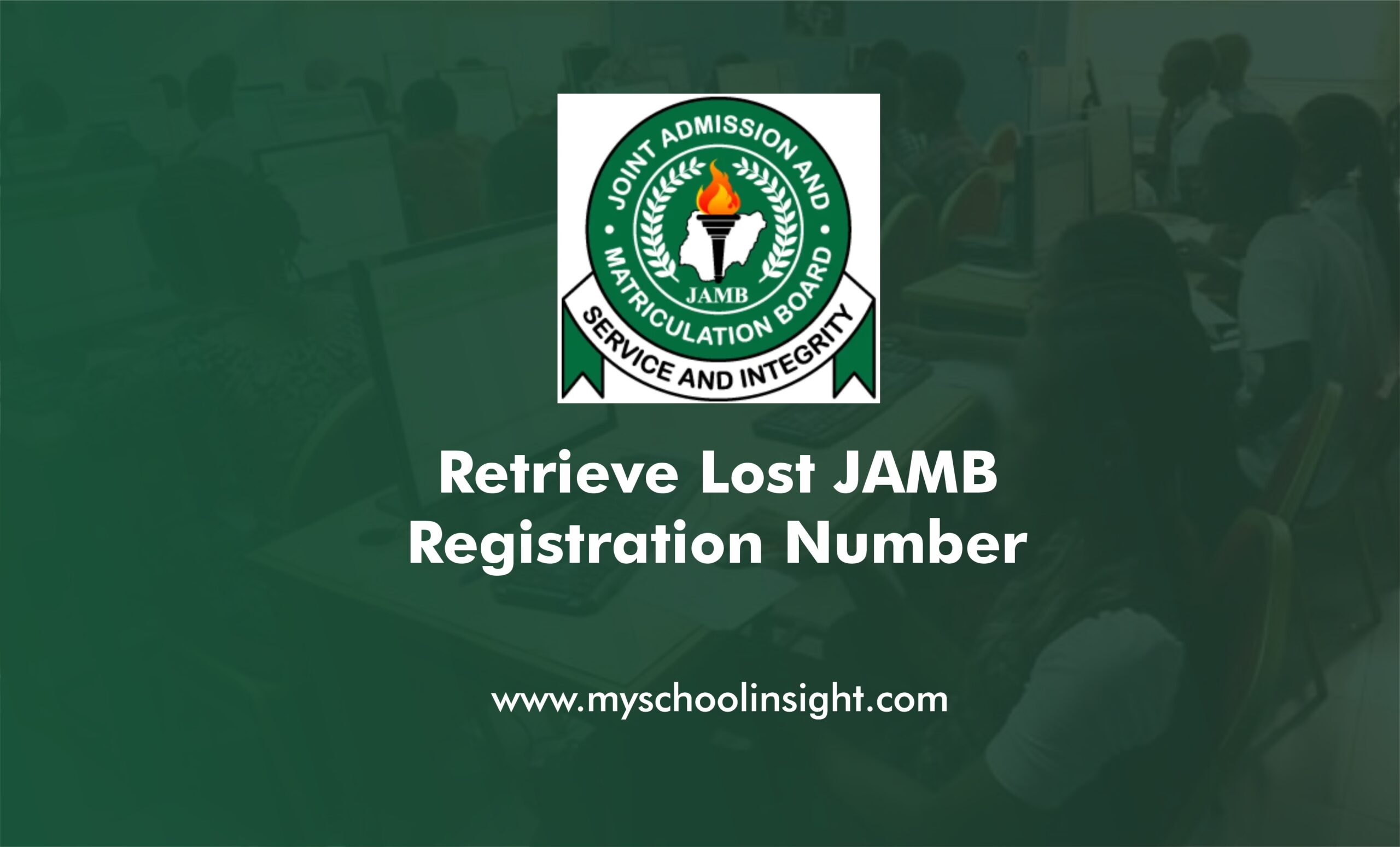 Retrieve Lost JAMB Registration Number