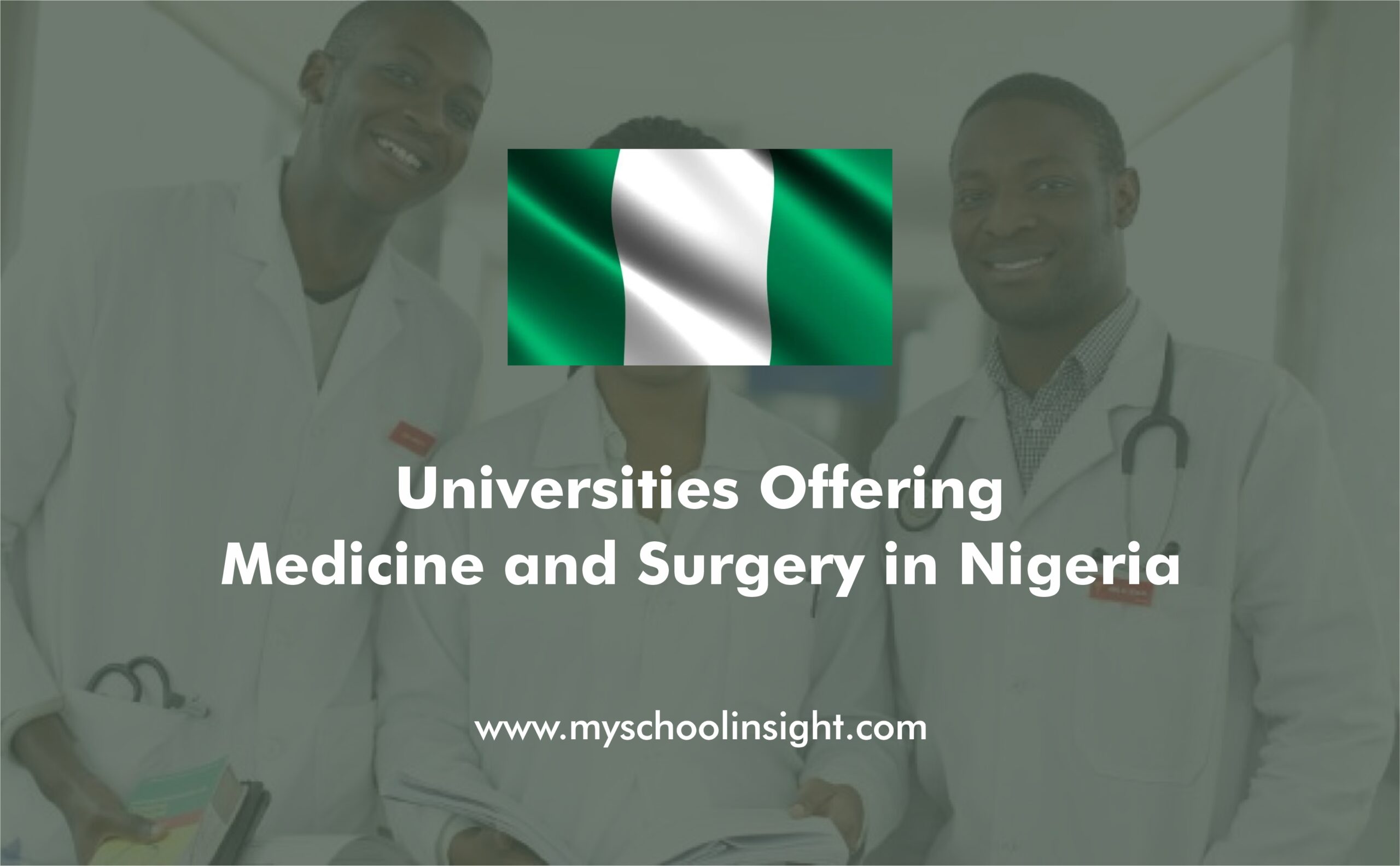Universities Offering Medicine and Surgery in Nigeria