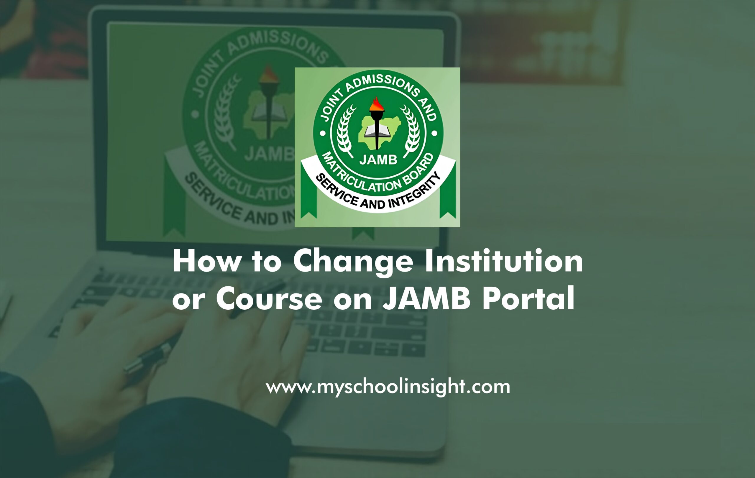 Change Institution or Course on JAMB Portal
