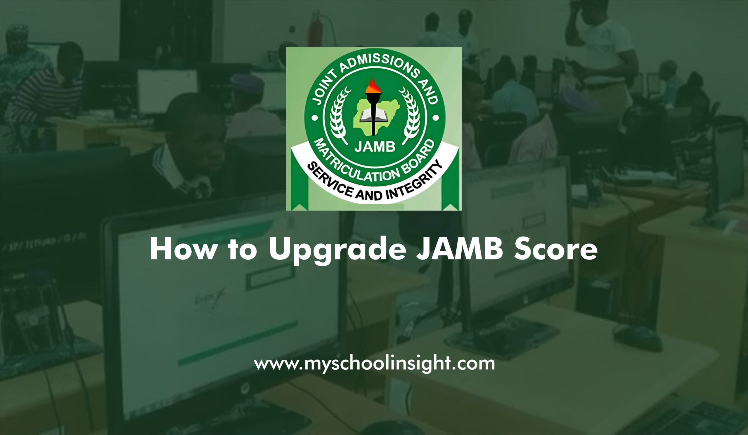 How to Upgrade JAMB Score