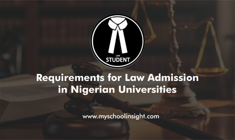Requirements for Law Admission in Nigerian Universities